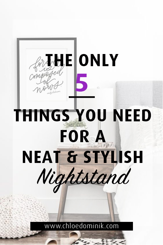 The Only 5 Things You Need For A Neat and Stylish Nightstand