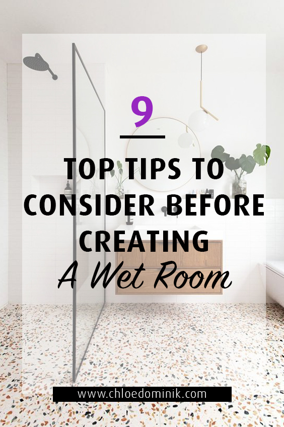 9 Top Tips To Consider Before Creating A Wet Room